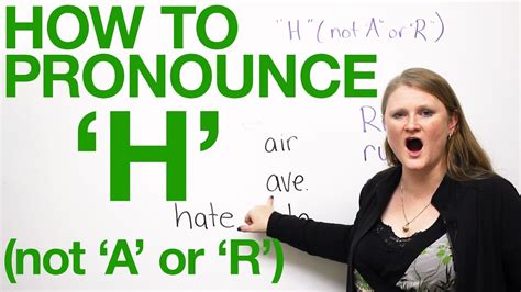 How to Pronounce H in British English 